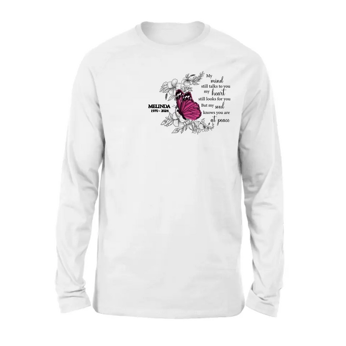 Custom Personalized Memorial Butterfly Shirt/ Hoodie - Memorial Gift Idea For Family Member/ Mother's Day/ Father's Day - My Soul Knows You Are At Peace