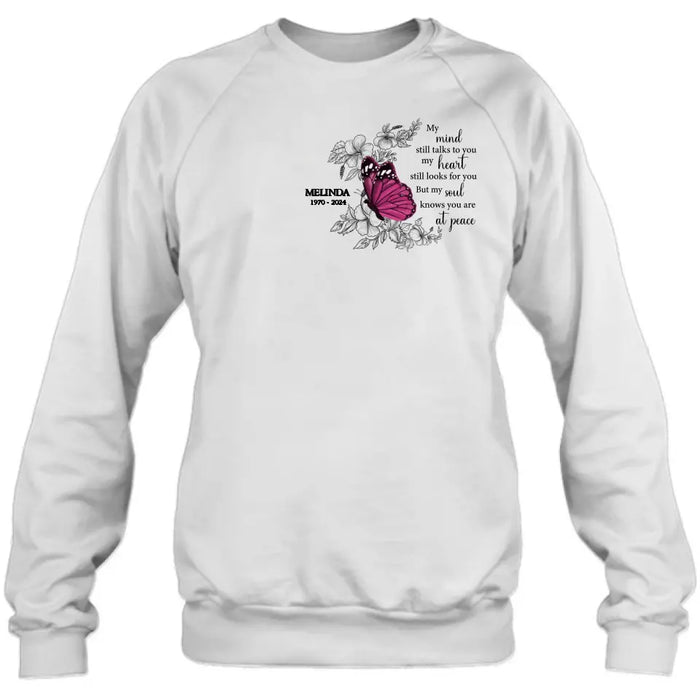 Custom Personalized Memorial Butterfly Shirt/ Hoodie - Memorial Gift Idea For Family Member/ Mother's Day/ Father's Day - My Soul Knows You Are At Peace