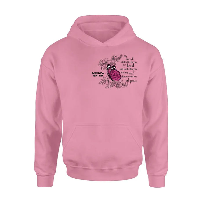 Custom Personalized Memorial Butterfly Shirt/ Hoodie - Memorial Gift Idea For Family Member/ Mother's Day/ Father's Day - My Soul Knows You Are At Peace