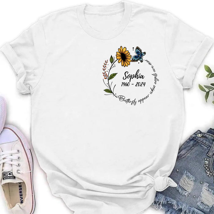 Custom Personalized Memorial T-shirt/ Long Sleeve/ Sweatshirt/ Hoodie - Memorial Gift Idea For Family Member - Butterflies Appear When Angels Are Near