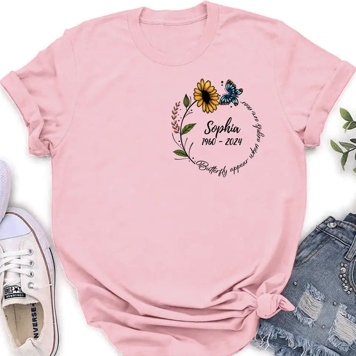 Custom Personalized Memorial T-shirt/ Long Sleeve/ Sweatshirt/ Hoodie - Memorial Gift Idea For Family Member - Butterflies Appear When Angels Are Near