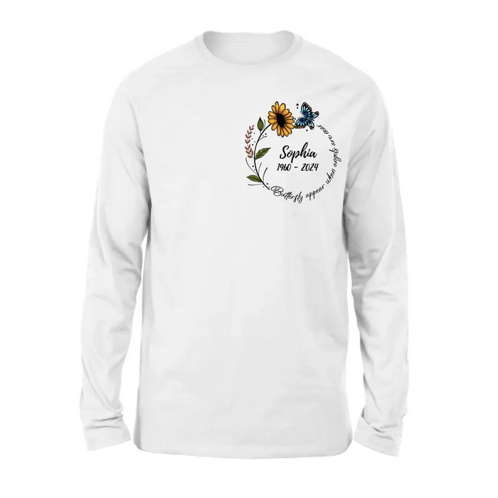 Custom Personalized Memorial T-shirt/ Long Sleeve/ Sweatshirt/ Hoodie - Memorial Gift Idea For Family Member - Butterflies Appear When Angels Are Near