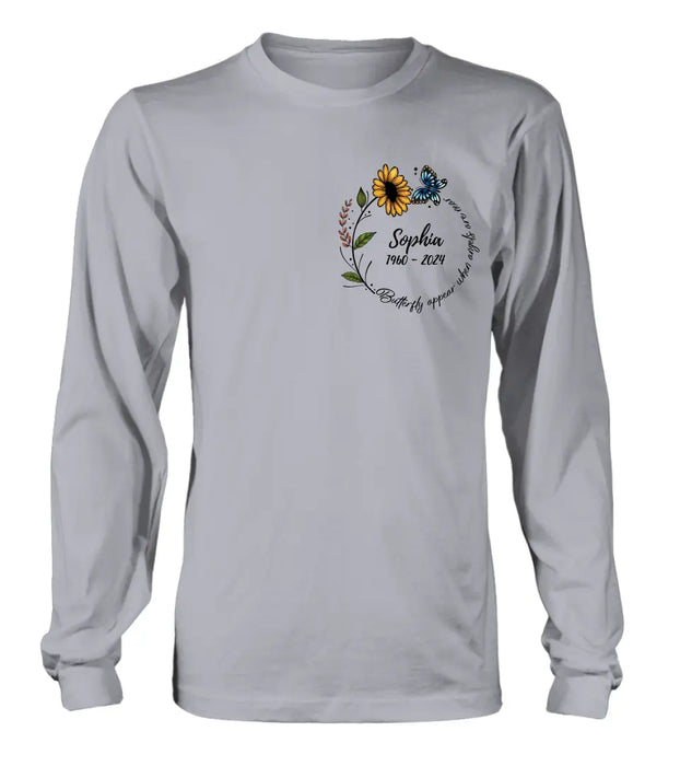 Custom Personalized Memorial T-shirt/ Long Sleeve/ Sweatshirt/ Hoodie - Memorial Gift Idea For Family Member - Butterflies Appear When Angels Are Near