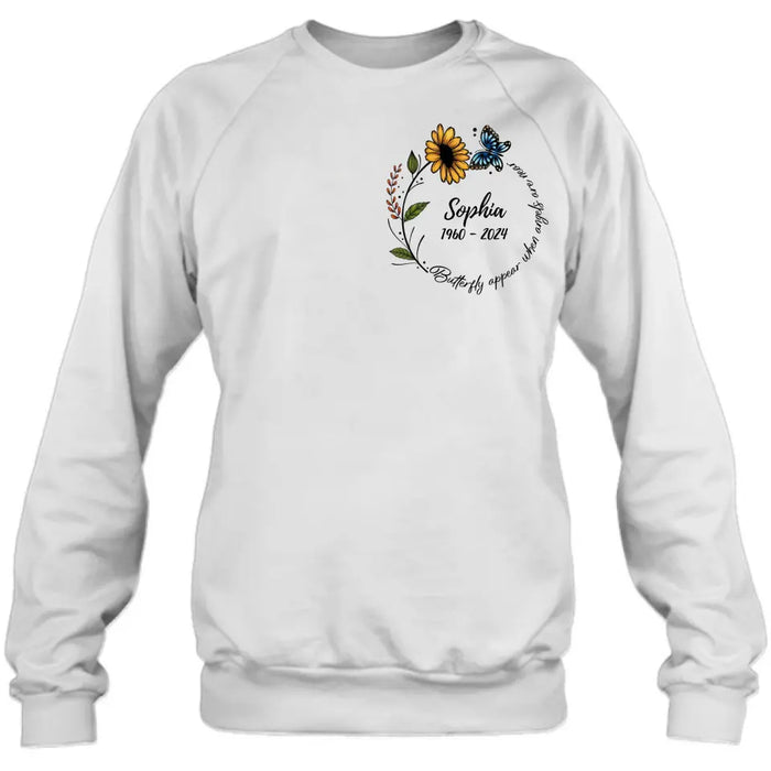 Custom Personalized Memorial T-shirt/ Long Sleeve/ Sweatshirt/ Hoodie - Memorial Gift Idea For Family Member - Butterflies Appear When Angels Are Near