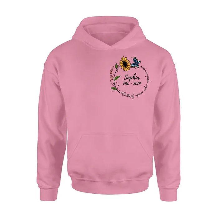 Custom Personalized Memorial T-shirt/ Long Sleeve/ Sweatshirt/ Hoodie - Memorial Gift Idea For Family Member - Butterflies Appear When Angels Are Near