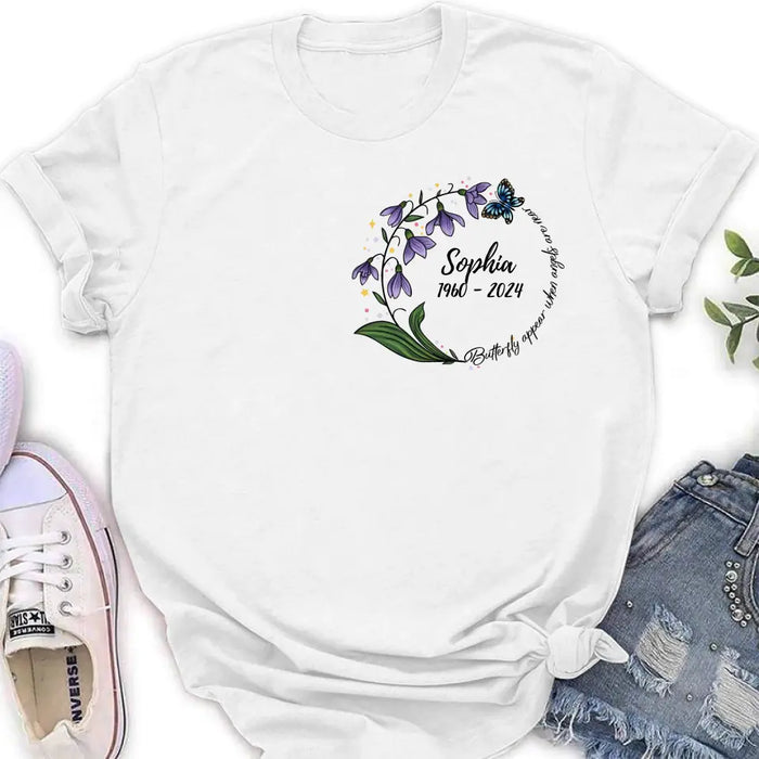 Custom Personalized Memorial T-shirt/ Long Sleeve/ Sweatshirt/ Pullover Hoodie - Memorial Gift - Butterflies Appear When Angels Are Near