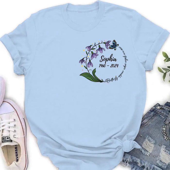 Custom Personalized Memorial T-shirt/ Long Sleeve/ Sweatshirt/ Pullover Hoodie - Memorial Gift - Butterflies Appear When Angels Are Near