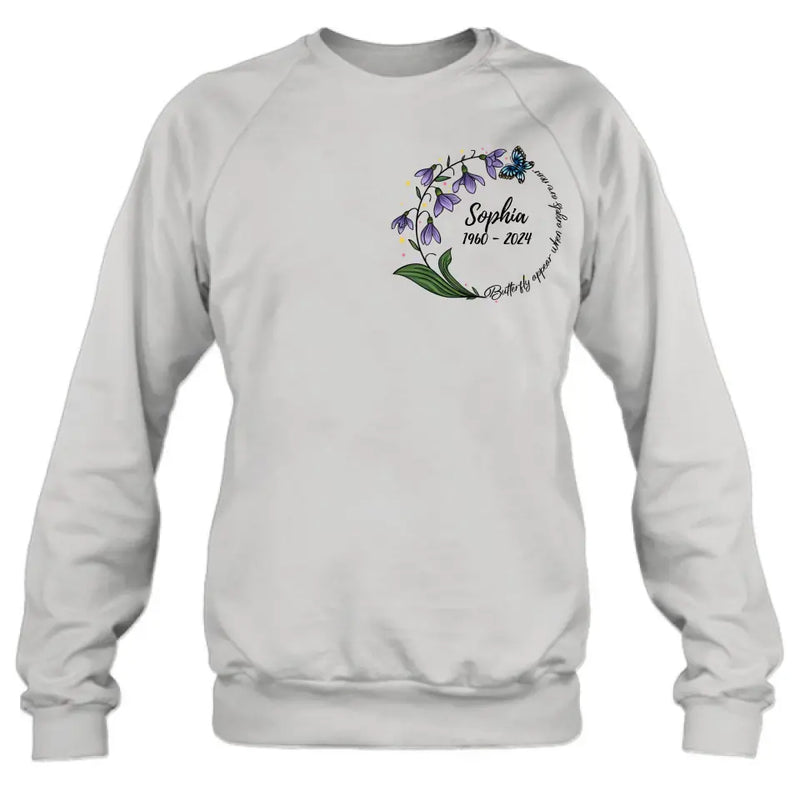 Personalized Memorial T-shirt/Long Sleeve/Sweatshirt/Pullover Hoodie - Memorial Gift - Butterflies Appear When Angels Are Near