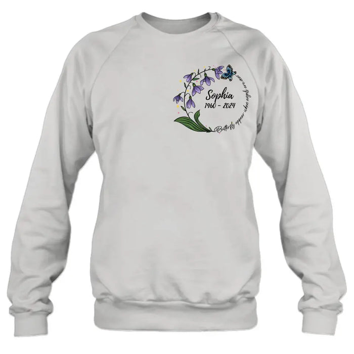 Custom Personalized Memorial T-shirt/ Long Sleeve/ Sweatshirt/ Pullover Hoodie - Memorial Gift - Butterflies Appear When Angels Are Near