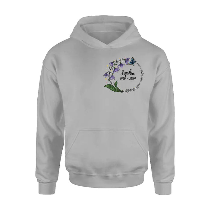 Custom Personalized Memorial T-shirt/ Long Sleeve/ Sweatshirt/ Pullover Hoodie - Memorial Gift - Butterflies Appear When Angels Are Near