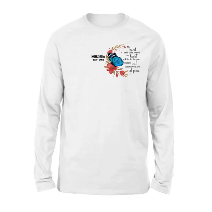 Custom Personalized Flower Memorial Shirt/Hoodie - Memorial Gift Idea for Mother's Day/Father's Day - My Mind Still Talks To You