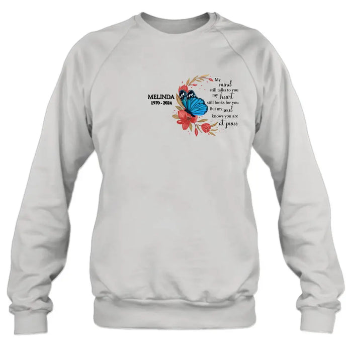 Custom Personalized Flower Memorial Shirt/Hoodie - Memorial Gift Idea for Mother's Day/Father's Day - My Mind Still Talks To You