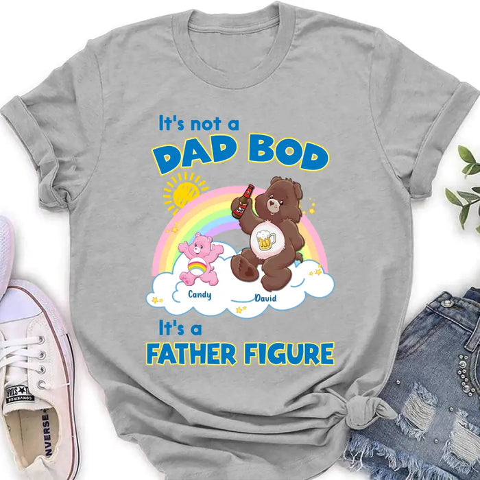 Custom Personalized Bear Shirt/Hoodie - Upto 6 Kids - Father's Day Gift Idea - It's Not A Dad Bod It's A Father Figure