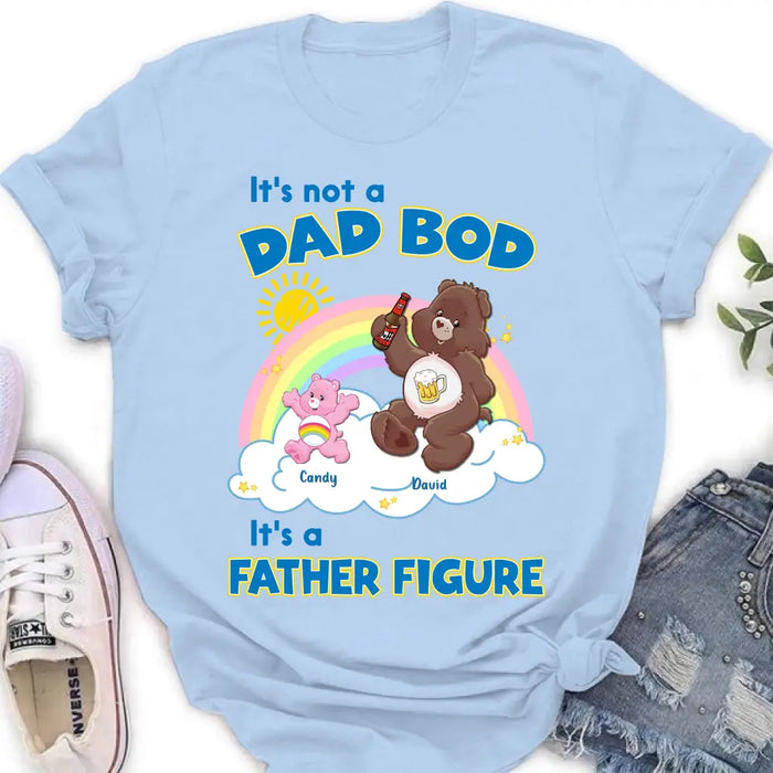 Custom Personalized Bear Shirt/Hoodie - Upto 6 Kids - Father's Day Gift Idea - It's Not A Dad Bod It's A Father Figure