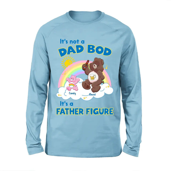 Custom Personalized Bear Shirt/Hoodie - Upto 6 Kids - Father's Day Gift Idea - It's Not A Dad Bod It's A Father Figure