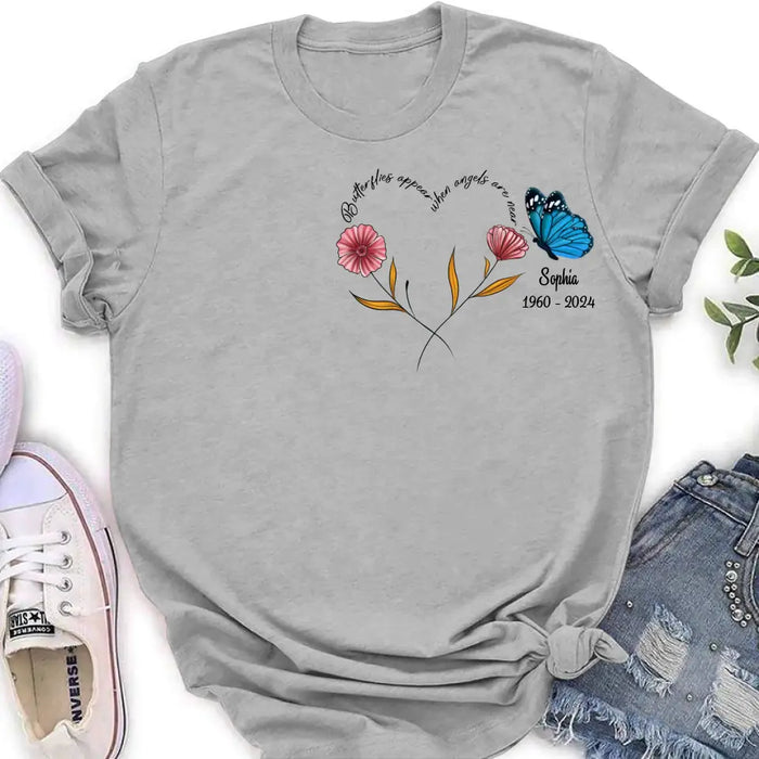 Custom Personalized Memorial Shirt/Hoodie - Memorial Gift Idea for Mother's Day/Father's Day - Butterflies Appear When Angels Are Near