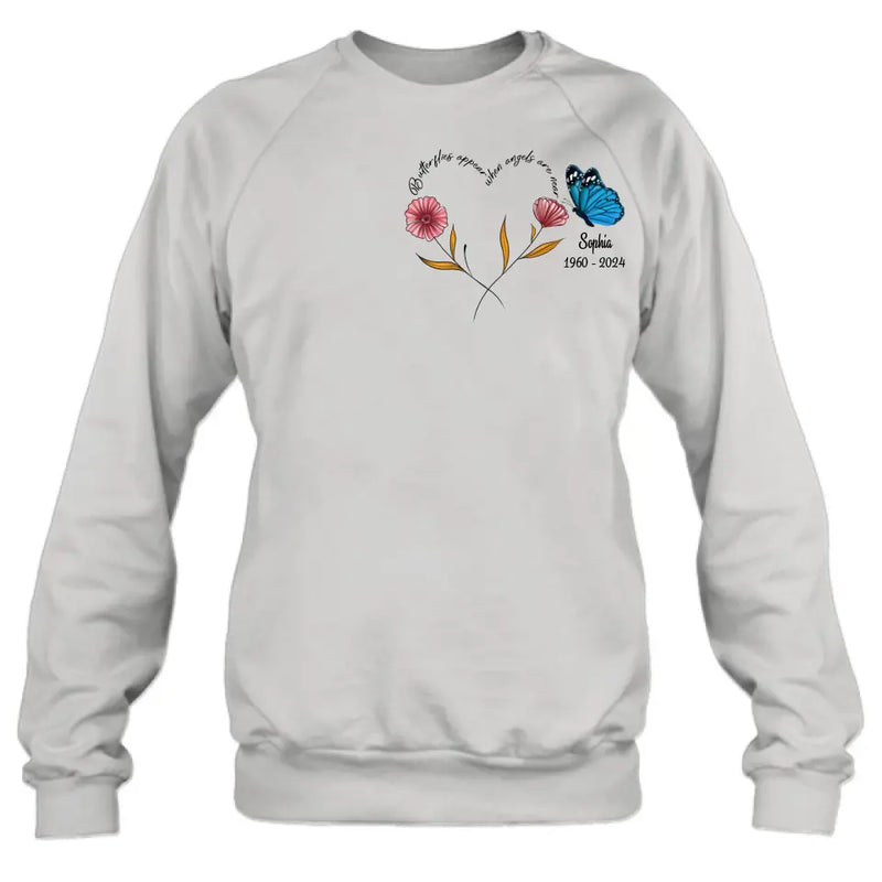 Personalized Memorial Shirt/Hoodie - Memorial Gift Idea for Mother's Day/Father's Day - Butterflies Appear When Angels Are Near
