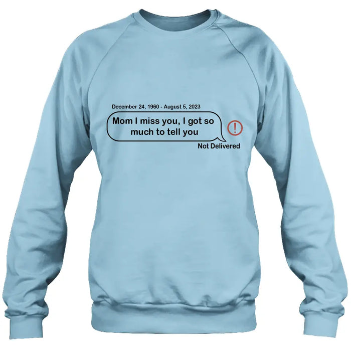 Custom Personalized Memorial Dad Mom Shirt/ Hoodie - Memorial Gift For Family Member - Custom Your Message - I Miss You