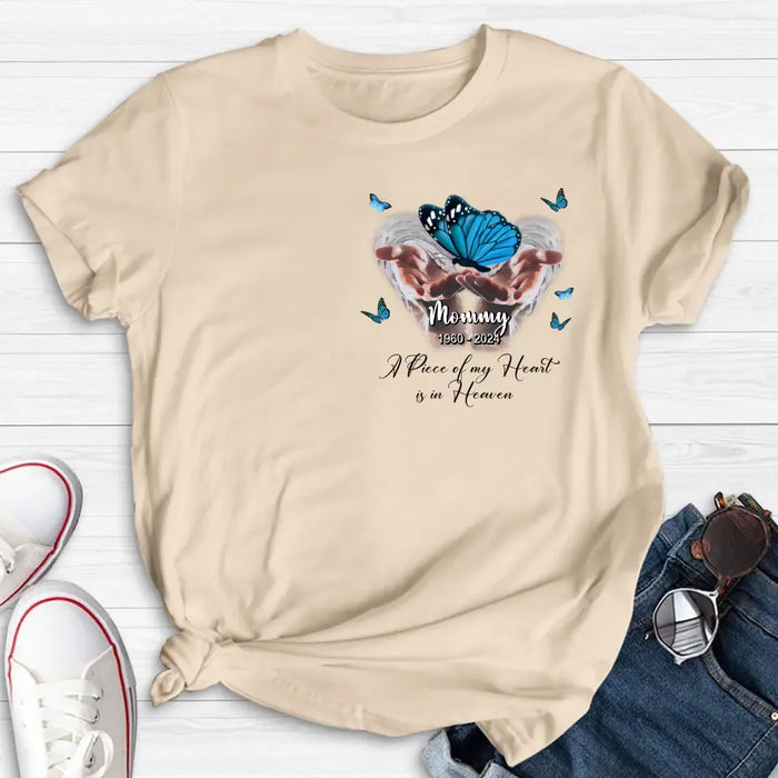 Custom Personalized Memorial Butterflies Shirt/ Hoodie - Memorial Gift Idea for Mother's Day/ Father's Day - A Piece Of My Heart Is In Heaven