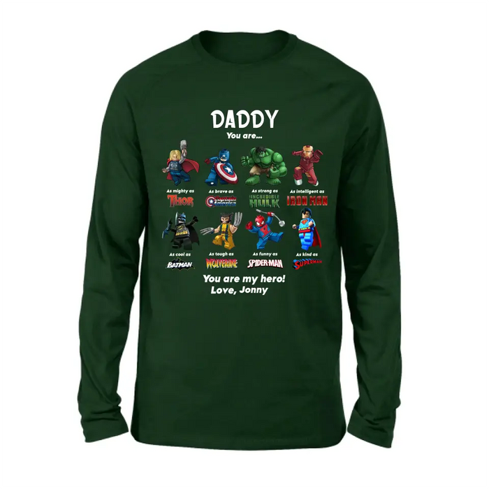 Custom Personalized Dad Shirt/Hoodie - Gift Idea for Father's Day - You Are My Hero