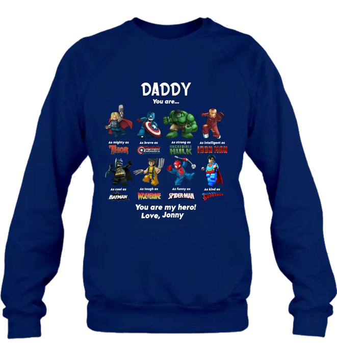 Custom Personalized Dad Shirt/Hoodie - Gift Idea for Father's Day - You Are My Hero