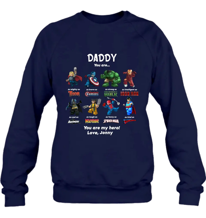 Custom Personalized Dad Shirt/Hoodie - Gift Idea for Father's Day - You Are My Hero