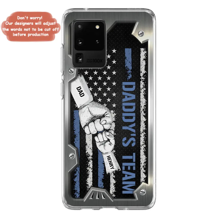 Custom Personalized Daddy's Team Phone Case - Father's Day Gift Idea For Dad/ Grandpa - Case for iPhone/ Samsung