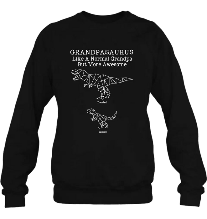 Custom Personalized Dinosaur T-Shirt - Gift For Father's Day - Grandpasaurus Like A Normal Grandpa But More Awesome