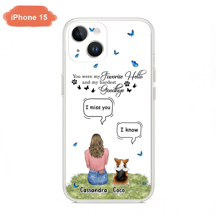 Personalized Pet Phone Case - Upto 4 Pets - Mother's Day Gift Idea For Couple/Dog/Cat Lover - You Were My Favorite Hello - Case For iPhone/Samsung