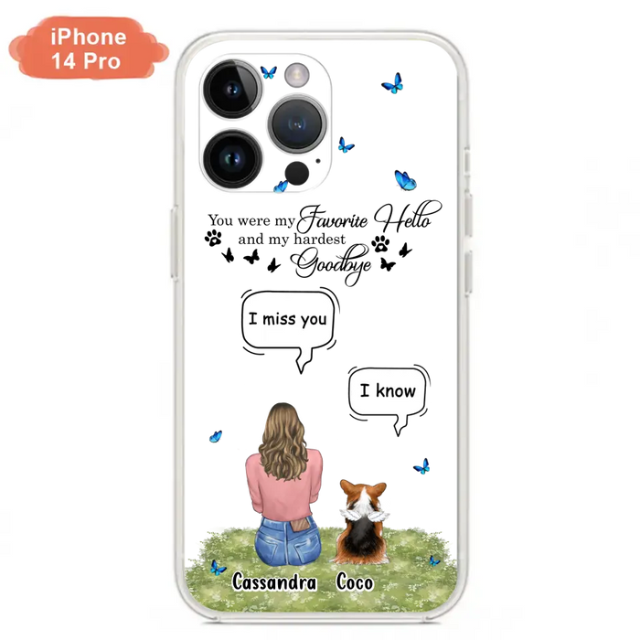 Personalized Pet Phone Case - Upto 4 Pets - Mother's Day Gift Idea For Couple/Dog/Cat Lover - You Were My Favorite Hello - Case For iPhone/Samsung