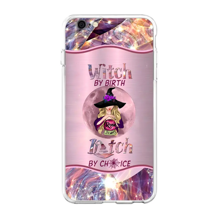 Personalized Witch Phone Case - Halloween Gift Idea For Witch Lovers - Case For iPhone/Samsung  - Witch By Birth Bitch By Choice