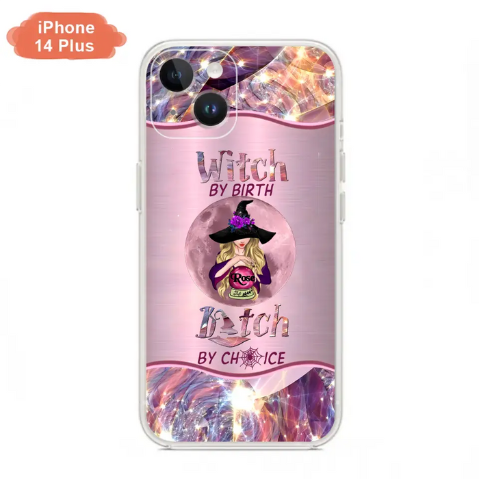 Personalized Witch Phone Case - Halloween Gift Idea For Witch Lovers - Case For iPhone/Samsung  - Witch By Birth Bitch By Choice