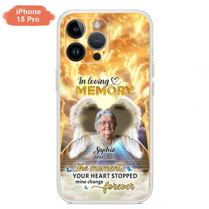 The Moment Your Heart Stopped Mine Changed Forever - Personalized Memorial iPhone/ Samsung Case - Upload Photo - Memorial Gift Idea