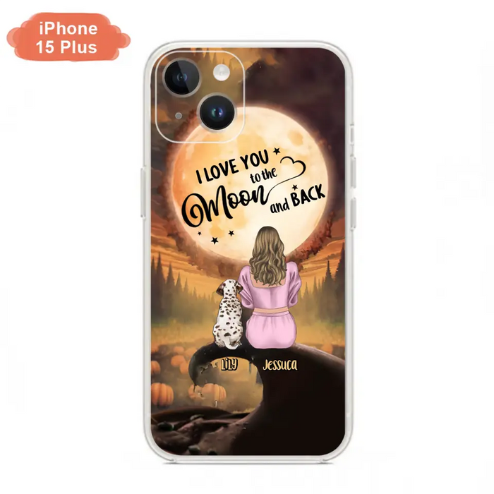 Personalized Memorial Pet Mom Phone Case - Gift Idea For Dog/Cat Owners - I Love You To The Moon And Back - Case For iPhone/Samsung