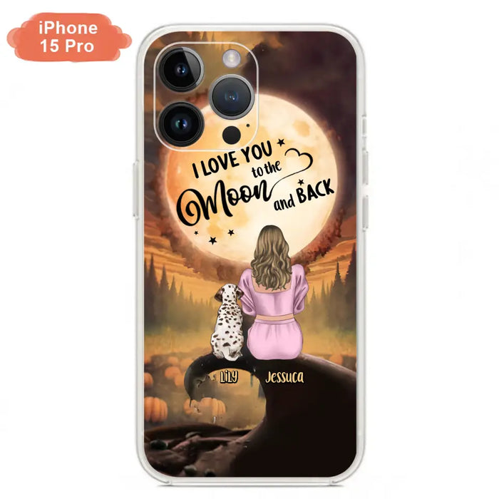 Personalized Memorial Pet Mom Phone Case - Gift Idea For Dog/Cat Owners - I Love You To The Moon And Back - Case For iPhone/Samsung