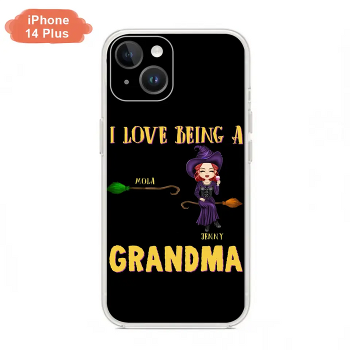 Personalized Witch Grandma Phone Case - Gift Idea For Halloween/Witch/Grandma - Upto 8 Kids - I Love Being A Grandma - Case For iPhone/Samsung