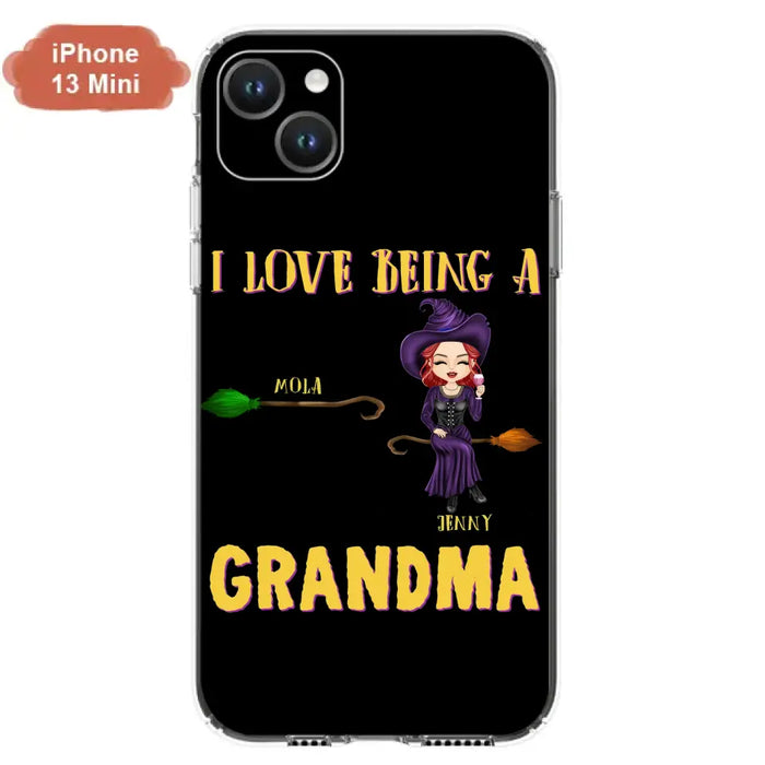 Personalized Witch Grandma Phone Case - Gift Idea For Halloween/Witch/Grandma - Upto 8 Kids - I Love Being A Grandma - Case For iPhone/Samsung