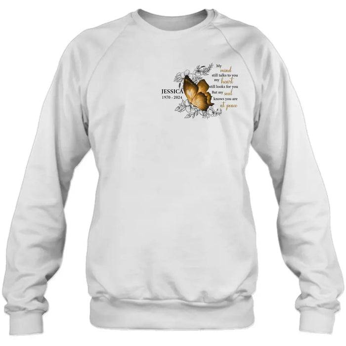 Custom Personalized Memorial Butterfly Shirt/Hoodie - Upto 4 Butterflies - Memorial Gift Idea for Mother's Day/Father's Day - My Mind Still Talks To You