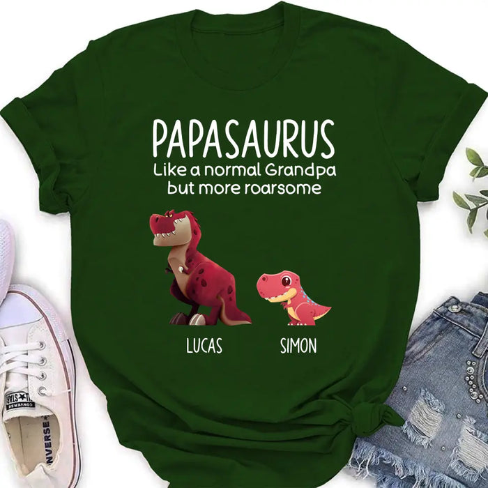 Custom Personalized Papasaurus Shirt/Hoodie - Upto 6 Kids - Gift Idea For Father's Day - Papasaurus Like A Normal Grandpa But More Roarsome