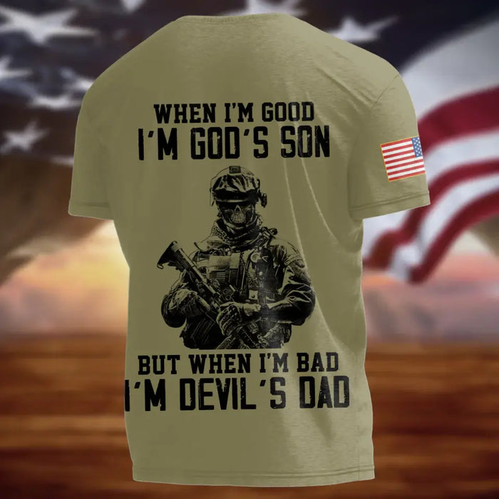 Custom Personalized Veteran AOP T-shirt - Gift Idea For Veteran - When I'm Good I'm God's Son But When I'm Bad I'm Devil's Dad