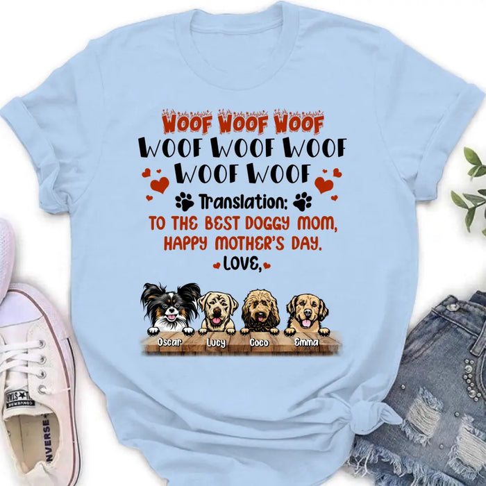 Custom Personalized Dog Mom Shirt - Upto 4 Dogs - Mother's Day Gift For Dog Lovers - To The Best Doggy Mom