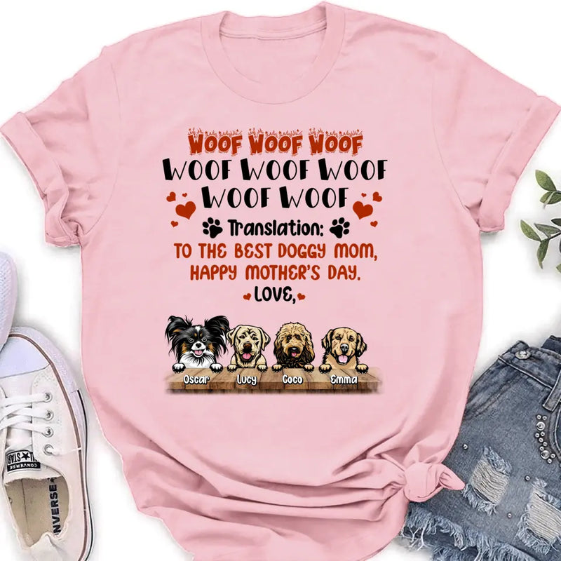 Personalized Dog Mom Shirt - Up to 4 Dogs - Mother's Day Gift For Dog Lovers - To The Best Doggy Mom