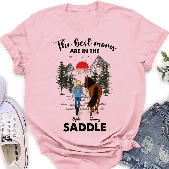 Custom Personalized Horse Mom Shirt - Upto 6 Horses - Mother's Day Gift Idea for Horse Lovers - The Best Moms Are In The Saddle