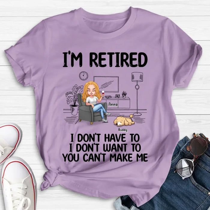 Custom Personalized Pet Shirt/ Hoodie - Upto 4 Dogs/Cats - Mother's Day/Father's Day Gift Idea for Dog/Cat Lovers - I'm Retired