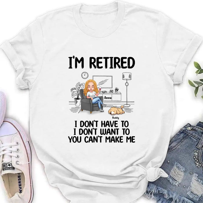 Custom Personalized Pet Shirt/ Hoodie - Upto 4 Dogs/Cats - Mother's Day/Father's Day Gift Idea for Dog/Cat Lovers - I'm Retired