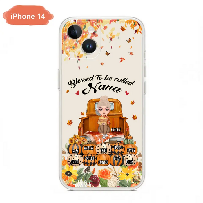 Custom Personalized Grandma Autumn Phone Case - Gift Idea For Grandma - Upto 10 Kids -  Case For iPhone/Samsung - Blessed To Be Called Nana