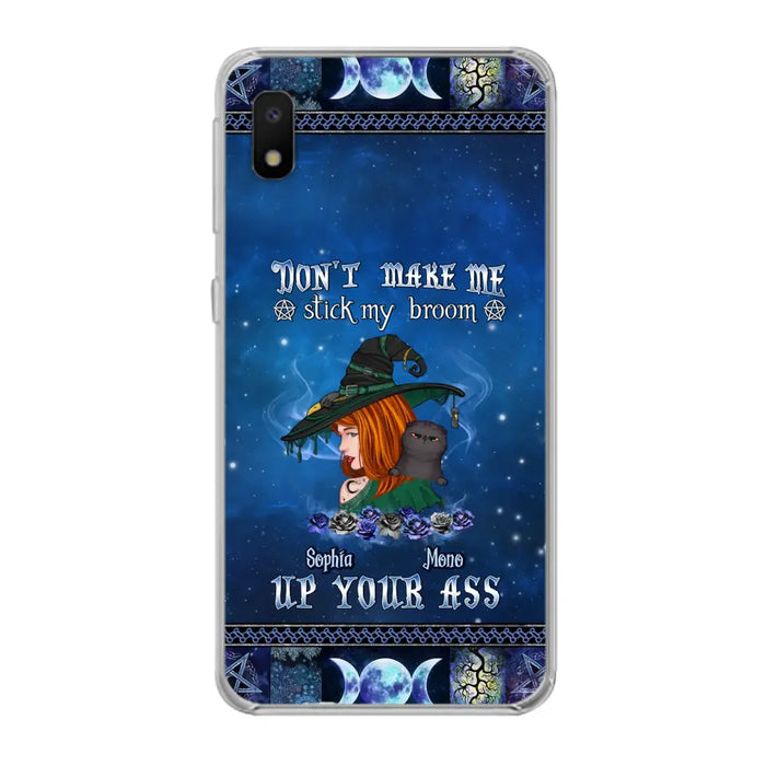 Personalized Witch Phone Case - Gift Idea For Witch Lover/ Halloween - Don't Make Me Stick My Broom Up Your Ass - Case For iPhone/Samsung