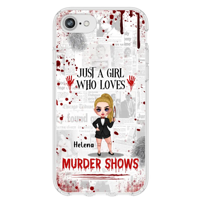 Personalized Witch Phone Case - Gift Idea For Witch Lover/ Halloween - Just A Girl Who Loves Murder Shows - Case For iPhone/Samsung