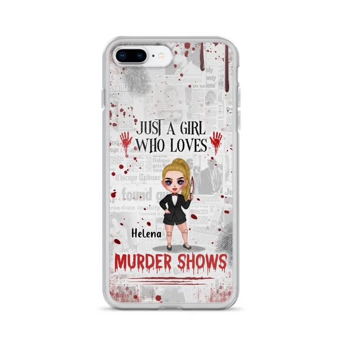 Personalized Witch Phone Case - Gift Idea For Witch Lover/ Halloween - Just A Girl Who Loves Murder Shows - Case For iPhone/Samsung