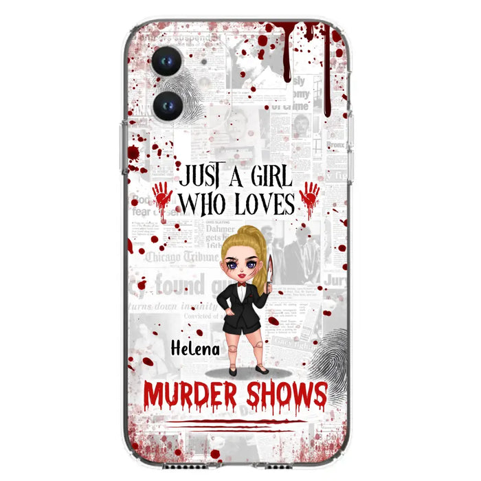 Personalized Witch Phone Case - Gift Idea For Witch Lover/ Halloween - Just A Girl Who Loves Murder Shows - Case For iPhone/Samsung